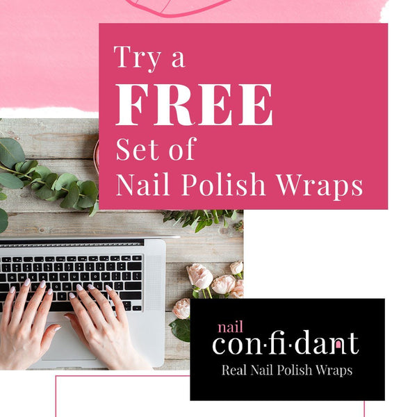 Do You Want to Try Nail Wraps For FREE?